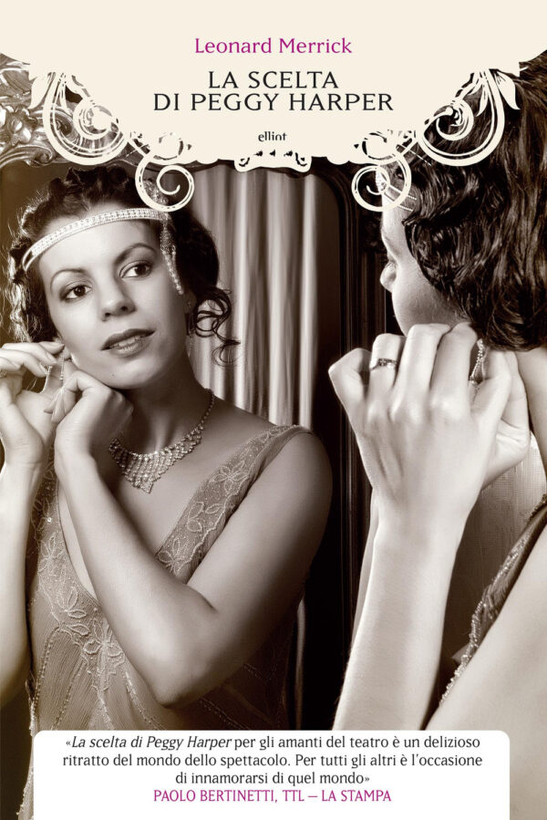 Libro scelta di Peggy Harper di Leonard Merrick - ean 9788869934353 - Elliot