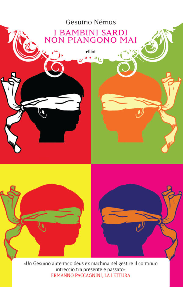 Libro bambini sardi non piangono mai di Gesuino Némus - ean 9788869934551 - Elliot