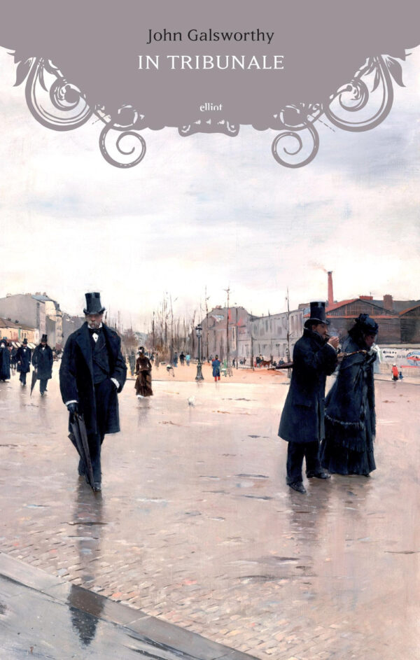 Libro In tribunale di John Galsworthy - ean 9788869934643 - Elliot