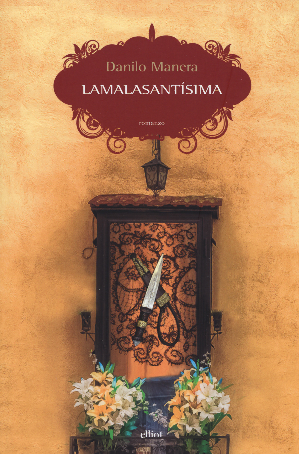 Libro Lamalasantísima di Danilo Manera - ean 9788869937927 - Elliot