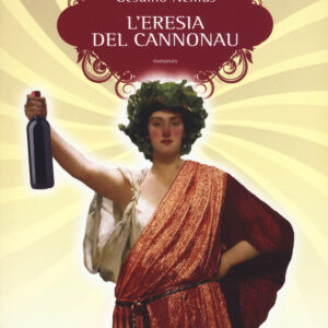 Libro eresia del Cannonau di Gesuino Némus - ean 9788869938740 - Elliot