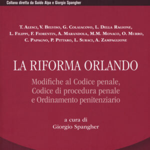 Libro riforma Orlando. Modifiche al codice penale