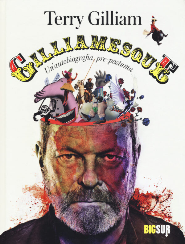 Libro Gilliamesque. Un'autobiografia pre-postuma di Terry Gilliam - ean 9788869980015 - Sur