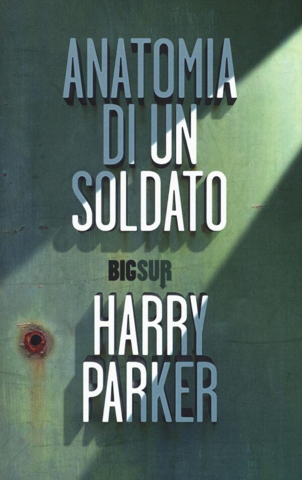 Libro Anatomia di un soldato di Harry Parker - ean 9788869980367 - Sur