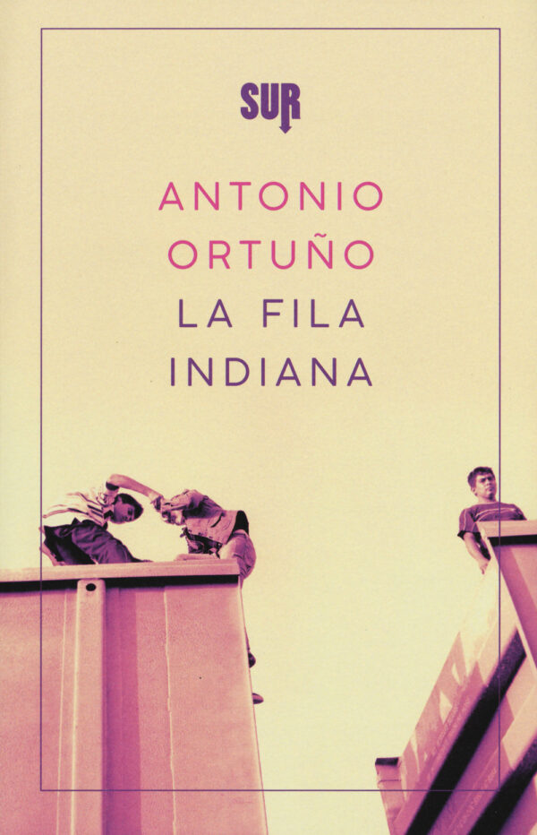 Libro fila indiana di Antonio Ortuño - ean 9788869980862 - Sur