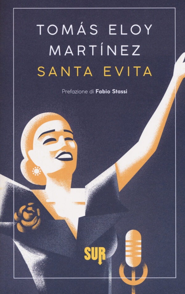 Libro Santa Evita di Tomás Eloy Martínez - ean 9788869981500 - Sur