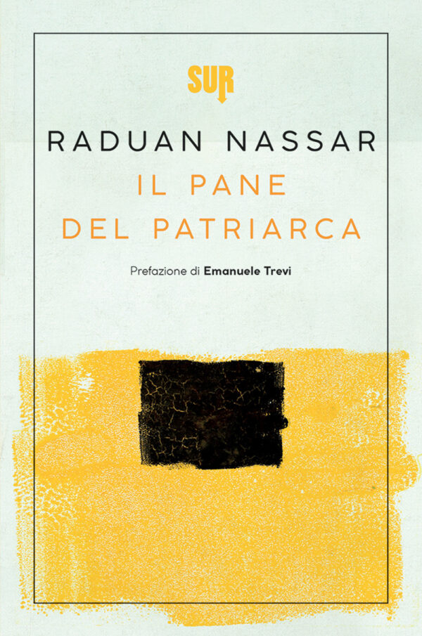 Libro pane del patriarca di Raduan Nassar - ean 9788869981586 - Sur