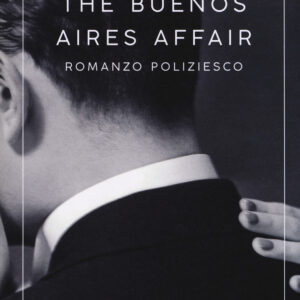 Libro Buenos Aires affair di Manuel Puig - ean 9788869981616 - Sur