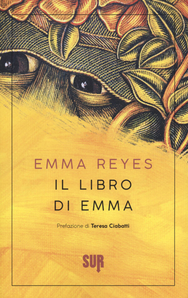 Libro libro di Emma di Emma Reyes - ean 9788869981739 - Sur