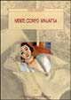 Libro Mente corpo malattia di Vezio Ruggieri - ean 9788870022582 - Il Pensiero Scientifico