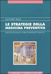 Libro strategie della medicina preventiva di Rose Geoffrey - ean 9788870026870 - Il Pensiero Scientifico