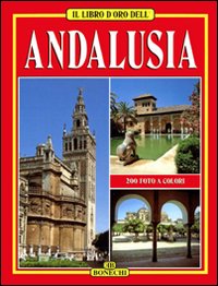 Libro Andalusia di Carlos Pascual - ean 9788870095685 - Bonechi