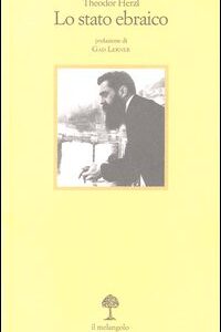 Libro stato ebraico di Theodor Herzl - ean 9788870181647 - Il Nuovo Melangolo