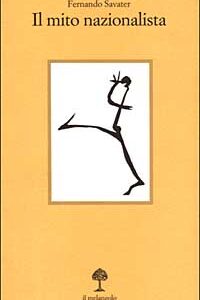 Libro mito nazionalista di Fernando Savater - ean 9788870183474 - Il Nuovo Melangolo