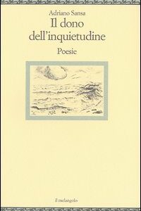 Libro dono dell'inquietudine di Adriano Sansa - ean 9788870184945 - Il Nuovo Melangolo