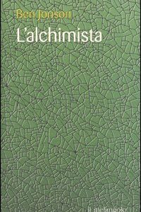 Libro alchimista di Ben Jonson - ean 9788870185270 - Il Nuovo Melangolo