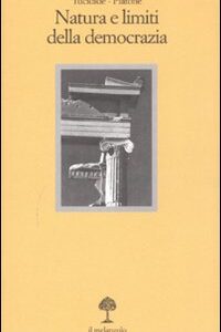 Libro Natura e limiti della democrazia di Tucidide; Platone - ean 9788870186802 - Il Nuovo Melangolo