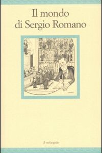 Libro mondo di Sergio Romano di  - ean 9788870187106 - Il Nuovo Melangolo