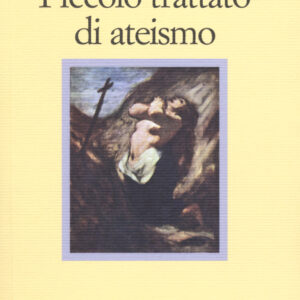Libro Piccolo trattato di ateismo di Paul H. T. d' Holbach - ean 9788870189469 - Il Nuovo Melangolo
