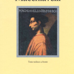 Libro Macchiavelli. Testo tedesco a fronte di Carl Schmitt - ean 9788870189520 - Il Nuovo Melangolo
