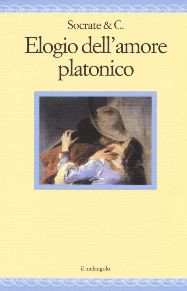 Libro Elogio dell'amore platonico di Socrate & C - ean 9788870189841 - Il Nuovo Melangolo