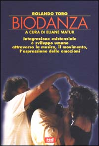 Libro Biodanza di Rolando Toro - ean 9788870314854 - Red Edizioni
