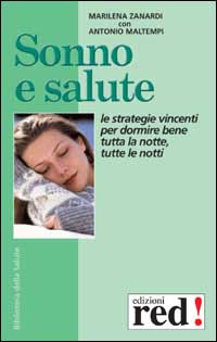 Libro Sonno e salute. Le strategie vincenti per dormire bene tutta la notte