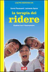 Libro terapia del ridere di Sonia Fioravanti; Leonardo Spina - ean 9788870318876 - Red Edizioni