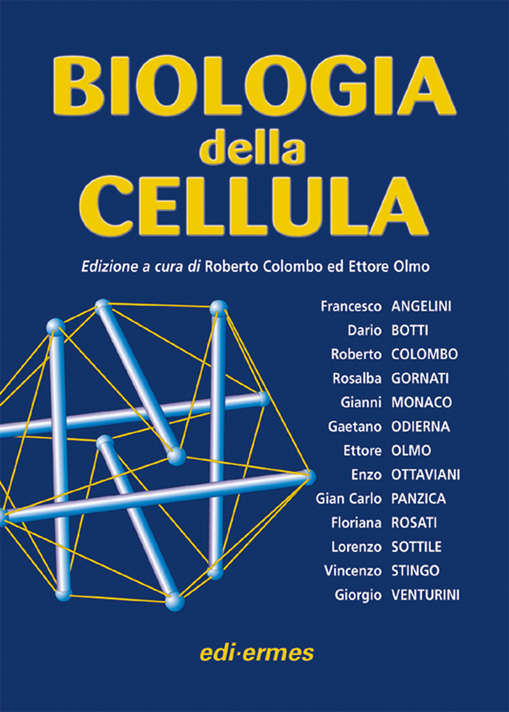 Libro Biologia della cellula di  - ean 9788870513042 - Edi. Ermes