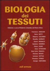 Libro Biologia dei tessuti di  - ean 9788870513059 - Edi. Ermes