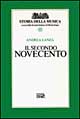 Libro secondo Novecento di Andrea Lanza - ean 9788870631159 - EDT