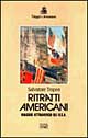 Libro Ritratti americani. Viaggio attraverso gli Usa di Salvatore Tropea - ean 9788870631432 - EDT