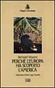 Libro Perché l'Europa ha scoperto l'America di Bernard Vincent - ean 9788870631517 - EDT