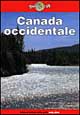 Libro Canada occidentale di  - ean 9788870633290 - Lonely Planet Italia