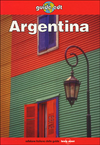 Libro Argentina di Wayne Bernhardson - ean 9788870634563 - Lonely Planet Italia
