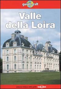 Libro Valle della Loira di Nicola Williams - ean 9788870635010 - Lonely Planet Italia