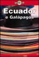 Libro Ecuador e Galapagos di Rob Rachowiecki - ean 9788870635027 - Lonely Planet Italia
