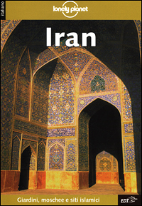 Libro Iran di Pat Yale; Anthony Ham; Paul Greenway - ean 9788870635430 - EDT