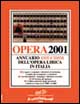 Libro Opera 2001 di  - ean 9788870635768 - EDT