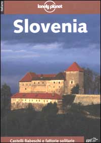 Libro Slovenia di Neil Wilson; Steve Fallon - ean 9788870636031 - Lonely Planet Italia