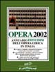 Libro Opera 2002. Annuario dell'opera lirica in Italia di  - ean 9788870636444 - EDT