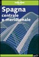 Libro Spagna centrale e meridionale di  - ean 9788870636604 - EDT