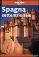 Libro Spagna settentrionale di  - ean 9788870636611 - Lonely Planet Italia