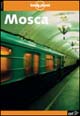 Libro Mosca di  - ean 9788870636628 - Lonely Planet Italia