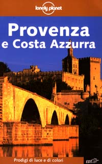 Libro Provenza e Costa Azzurra di Nicola Williams - ean 9788870636727 - Lonely Planet Italia
