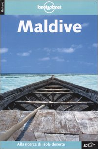 Libro Maldive di James Lyon - ean 9788870636772 - Lonely Planet Italia