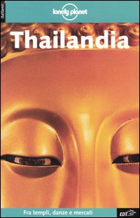 Libro Thailandia di  - ean 9788870636789 - Lonely Planet Italia