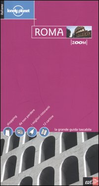 Libro Roma zoom di Martin Hughes; Sally Webb - ean 9788870636819 - Lonely Planet Italia