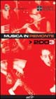 Libro Musica in Piemonte 2003 di  - ean 9788870636918 - EDT