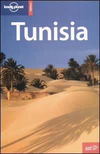 Libro Tunisia di Anthony Ham; Abigail Hole - ean 9788870637236 - Lonely Planet Italia